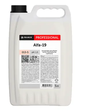 Средство кислотное для уборки после строительства и ремонта Pro-Brite ALFA-19 5л (арт 013-5)